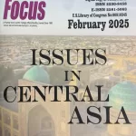 World Focus English magazine February 2025 - Issues in Central Asia