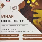 Drishti IAS Bihar Current Affairs Today English April 2025
