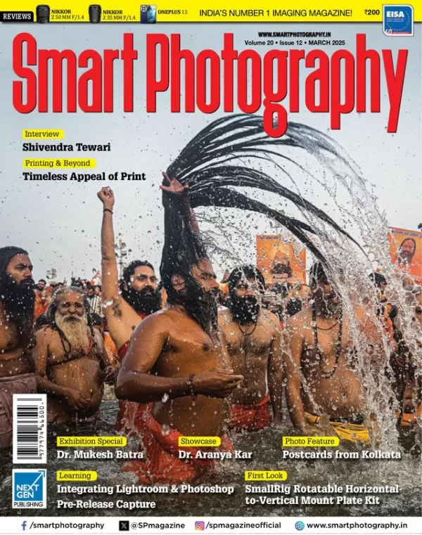 Smart Photography magazine March 2025 Indias Number 1 Imaging magazine