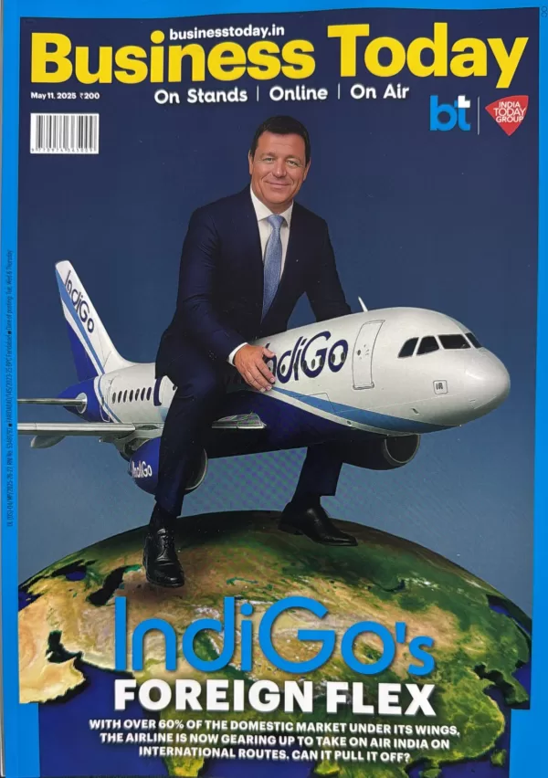 Business Today magazine 11 May 2025 Indigos Foreign