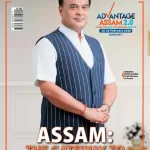 Business World 08 March 2025 - Assam The Gateway to Opportunity!