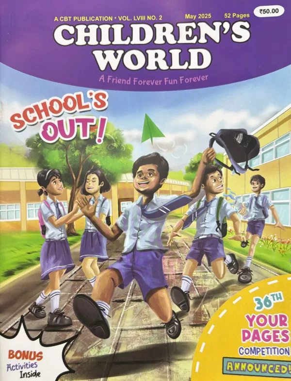 Childrens World magazine May 2025 Schools Out