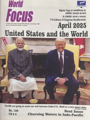 World Focus English magazine April 2025 - United States and the World