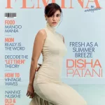 Femina magazine May June 2025 - Fresh as a Summer Breeze Disha Patani