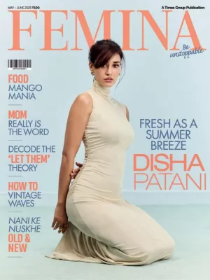 Femina magazine May June 2025 - Fresh as a Summer Breeze Disha Patani
