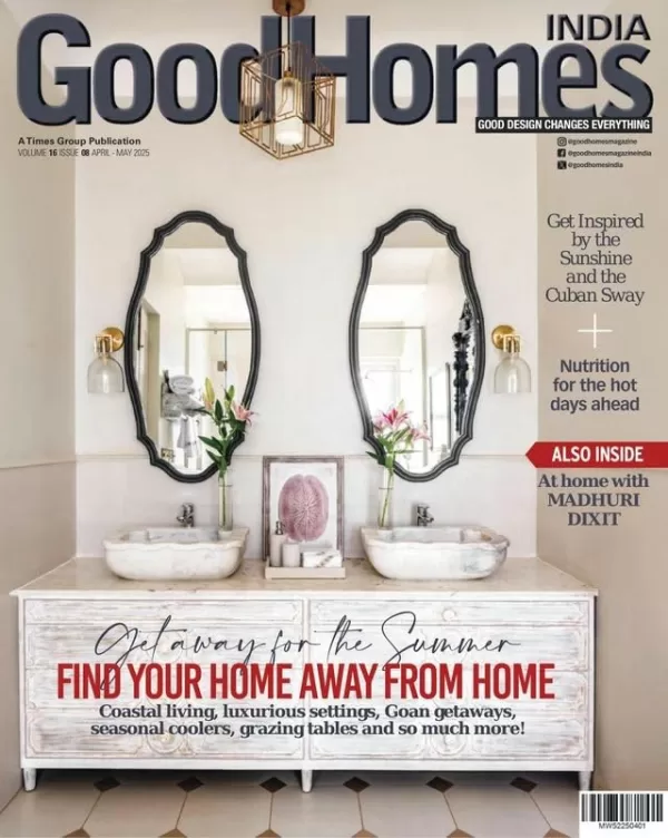 GoodHomes India magazine April May 2025 Gateway for the Summer