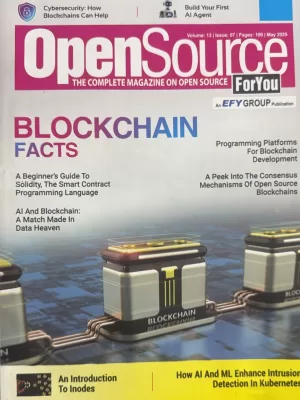 Open Sources For You magazine May 2025 - Blockchain Facts