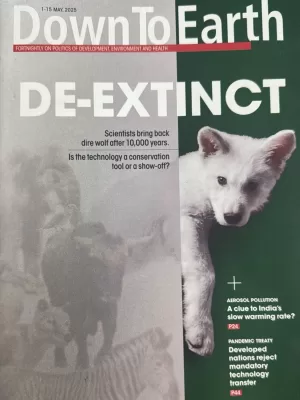 Down to Earth 01-15 May 2025 - De-Extinct