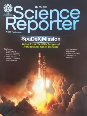 Science Reporter magazine May 2025 - SpaDex Mission