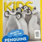 NG Kids May 2025 - National Geographic Kids magazine (Secrets of the PENGUINS)
