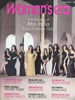 Woman's Era magazine June 2025 - Bold Beauties of Mrs India Pride of Nation 2024