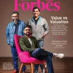 Forbes India magazine 27 June 2025 - Value vs Valuation