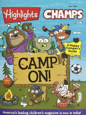 Highlights Champs magazine June 2025 - CAMP ON!