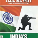 Manorama Tell Me Why magazine August 2025 - India's War Victories