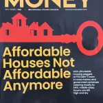 Outlook Money magazine July 2025 - Affordable Houses Not Affordable Anymore