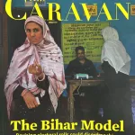 The Carvan magazine August 2025 - The Bihar Model