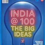 Business Today magazine 17 August 2025 - India @ 100 The Big Ideas