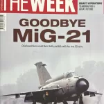 The Week magazine 21 September 2025 - Goodbye Mig 21