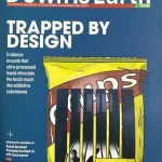 Down to Earth magazine October Second 2025 - Trapped By Design