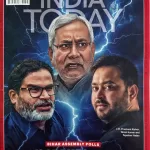 India Today English magazine 20 October 2025 - Bihar Assembly Polls: High Stakes Battle