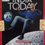India Today English magazine 27 October 2025 - Exclusive Interview: I Would Like to Step on The Moon Astronaut Shubhanshu Shukla