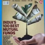 Business Today magazine 09 November 2025 - MF Investment Guide (India's 100 Best Mutual Funds)