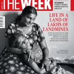 The Week magazine 11 January 2026 - Life in a land of Lakhs of Landmines