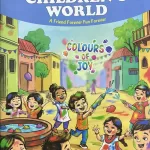 Children's World magazine March 2026 - Colour of Joy